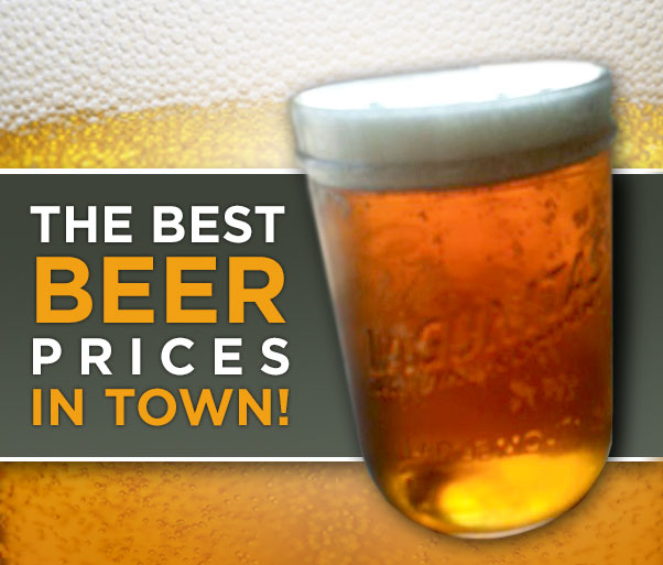 Best Prices on the Best Beer!!